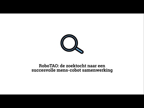 RoboTAO: de zoektocht naar een slimme mens-cobot samenwerking