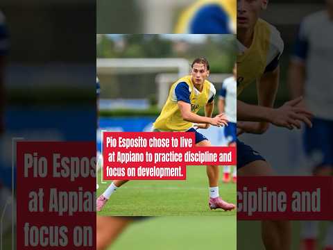 Pio Esposito chose to live at Appiano to practice discipline and focus on development#sports#new