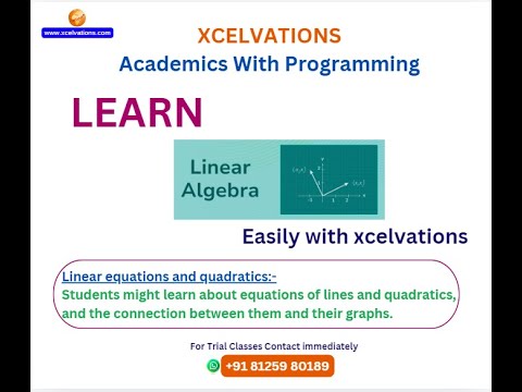 Learn Linear Algebra Easily with Xcelvations Academics & Programming | Grade 9 Math Online Classes