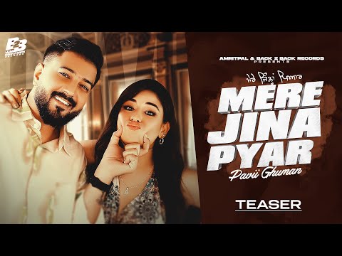 Mere Jina Pyar (Official Teaser) Pavii Ghuman | Cheetah | New punjabi song 2024