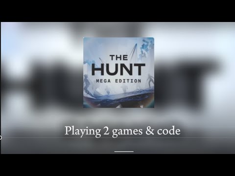 PLAYING 2 GAMES FROM THE HUNT: MEGA EDITION & CACTUS CAT CODE · @YToo24578