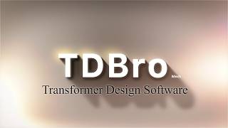 TDBro - Transformer Design Software from CHIRAB that outputs 2D 3D drgs for sub/assemblies & manuf'g