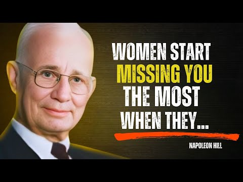 Women Start Missing You The Most When They... Napoleon Hill  #motivationalspeech