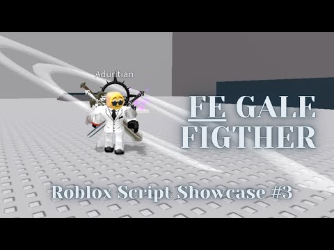 Roblox FE Script Showcase #3 | FE Gale Fighter
