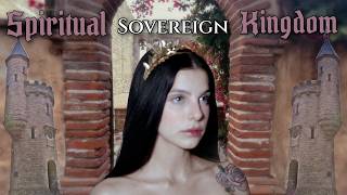 create your own kingdom: spiritual, sovereign self love advice