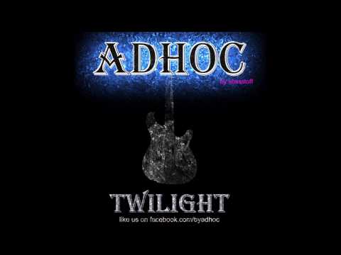 ADHOC by süssstoff Trailer Twilight