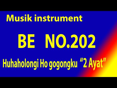 Buku Ende (BE) NO 202 HUHAHOLONGI HO GOGONGKU (Musik Box Original) 2 Ayat