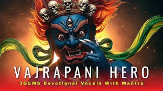 Vajrapani Hero - Lord of the Vajra, Dharma Hero: Inspirational Music Video, Mantra  @3GemsBand