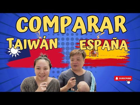 comparar Taiwan y España｜cual es mejor?｜LuWenLu 路溫路