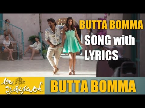 Butta Bomma Full Song Lyrics - Ala Vaikunthapurramloo l Armaan Malik l Allu Arjun & Pooja Hegde