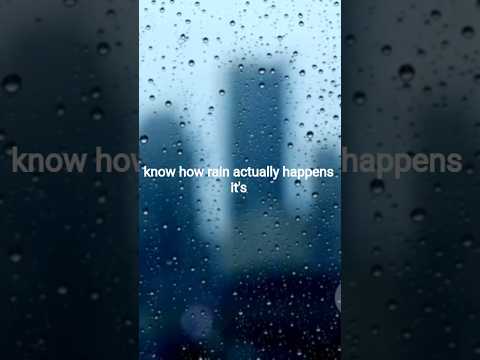 Ever wonder How rainfall happens?#rain #learning #science #nature #education #naturelovers #romantic