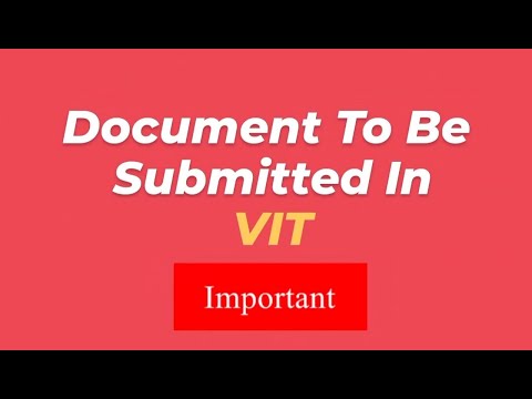 Document Submission in VIT | IMPORTANT UPDATE | VIT VELLORE