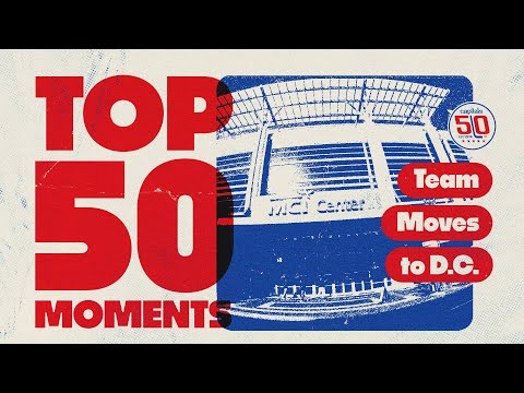 Capitals Top 50 Moments | Team Moves to D.C.