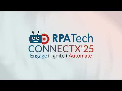 Get ready - RPATechConnectX'25