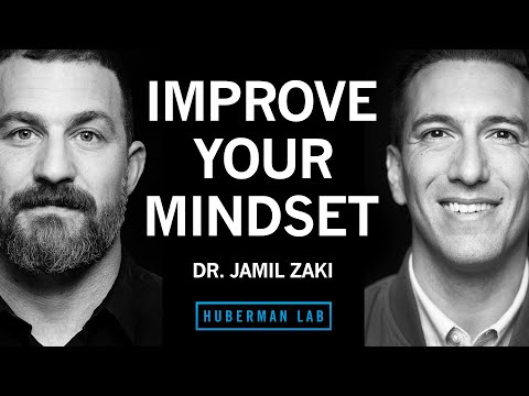 Dr. Jamil Zaki: How to Cultivate a Positive, Growth-Oriented Mindset