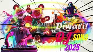 Dipawali 2025 , New DJ song 2025 , dj remix blockbuster song