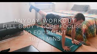 Anyday full body core-focused workout (10-30 min, no equipment)