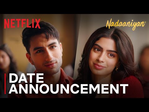 Nadaaniyan | Date Announcement | Ibrahim Ali Khan, Khushi Kapoor | Netflix India