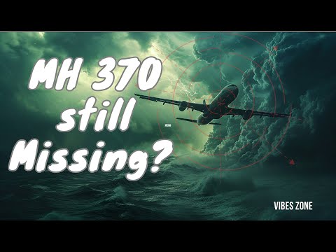 What Happened to MH370? | Most Mysterious Aircraft Disappearances