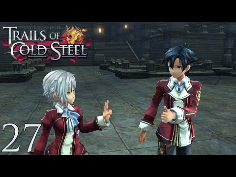 The Legend of Heroes: Trails of Cold Steel - Episode 27: The Third Floor