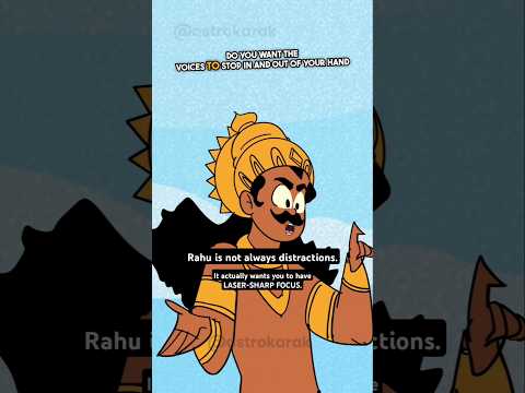 Rahu means Focus | Astrokarak