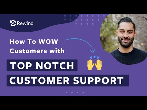 How To Wow Customers with Top-Notch Customer Support