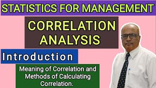 Statistics for Management I Correlation Analysis I Introduction I Theory Explained I Khans Commerce