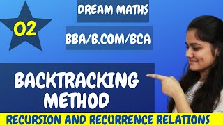 How to solve Recurrence Relation using Backtracking Method|BCA Maths|DREAM Maths