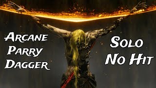 Radagon of the Golden Order (Solo, No Hit)- Arcane Parry Dagger Build