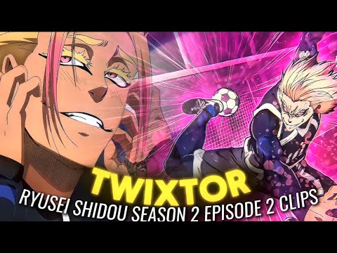 Ryusei Shidou TWIXTOR Clips 4K | Blue Lock Season 2 Episode 2