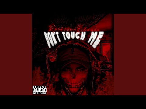 Don't Touch Me!