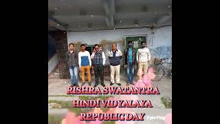 RISHRA SWATANTRA HINDI VIDYALAYA REPUBLIC DAY 2022