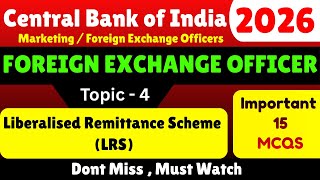 Liberalised Remittance Scheme MCQS | CBI 2026 Forex officer PDF Notes | CBI Foreign Exchange officer