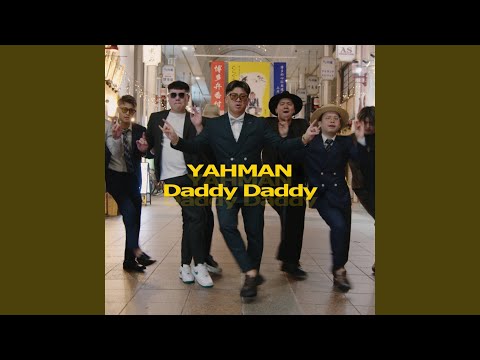 YAHAMAN Daddy Daddy