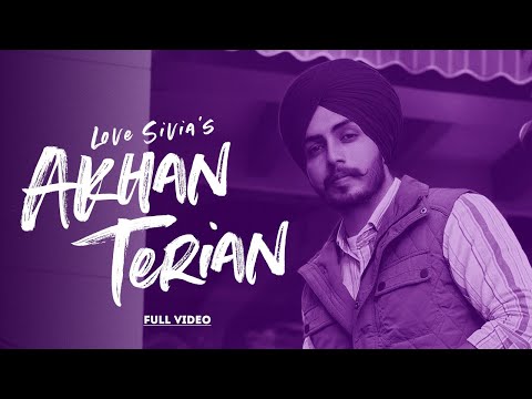 Love Sivia : Akhan Terian (Official Song) | New Punjabi Songs 2023 | Latest Punjabi Songs