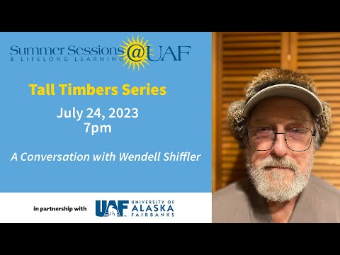 Wendell Shiffler | Fairbanks Tall Timbers