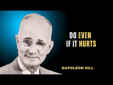 Do What Successful People Do Even If It Hurts | Napoleon Hill