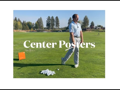 Golf Tips with Coach Steve:  Center Posters Tutorial