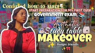 Aesthetic study table Makeover 📚✨. Confused how to Start prepration for my first Government exam 🤞📝