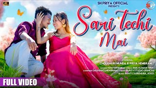 Sari Techi Mai | New Ho Munda Video 2026 | Full Video | Choudhri Munda & Priya Hembram  Master Bablu