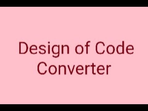 Design of Code Converter (Unit-2) Computer Architecture