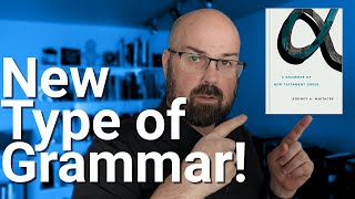 Review: A Grammar of New Testament Greek by Rodney Whitacre (best of 2021?)