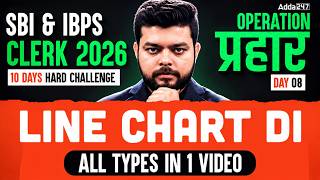 SBI & IBPS Clerk Quant 2026 | Quant Line Chart DI (All Types in One Video) | By Siddharth Srivastava
