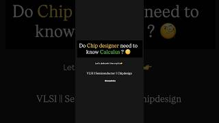 How Calculus powers chip design? 🔥 A step by step guide. #vlsi #chipdesign