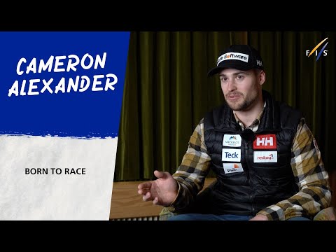 Cameron Alexander - Born to Race | FIS Alpine