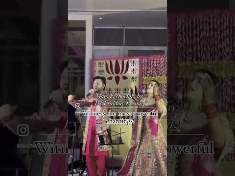Mata ki Chownki - by Saaz & Dr. Prakhar for bookings call on 9811359181