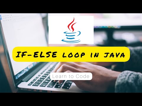 If-Else Looping in Java || Learn Java || #java #javaforbeginners #javaprogramming