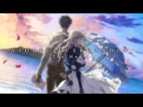 Violet Evergarden The Movie「WILL - TRUE」(Subtitulada al Español)
