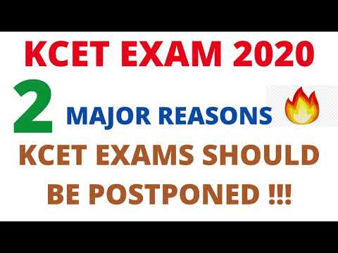 KCET 2020 🔥 |KCET EXAMS 2020 | TWO REASON WHY KCET EXAMS SHOULD BE POSTPONED !!!