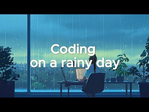 Coding on a Rainy Day – Chillstep to Keep You Focused